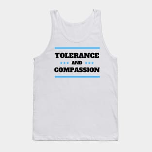 Tolerance and Compassion Tank Top